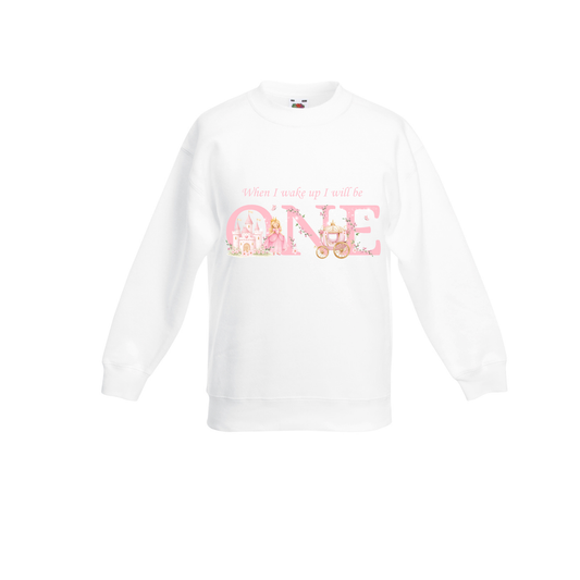 When I Wake Up I Will be "ONE" Sweatshirt