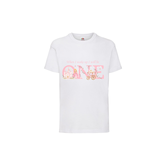 When I Wake Up I Will be "ONE" T-Shirt